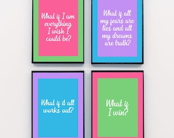 May include: Four rectangular wall frames with black borders, each containing a colorful print with white cursive text. The prints feature phrases: What if I am everything I wish I could be?, What if all my fears are lies and all my dreams are truth?, What if it all works out?, and What if I win? The backgrounds are vibrant shades of pink, purple, blue, and green.