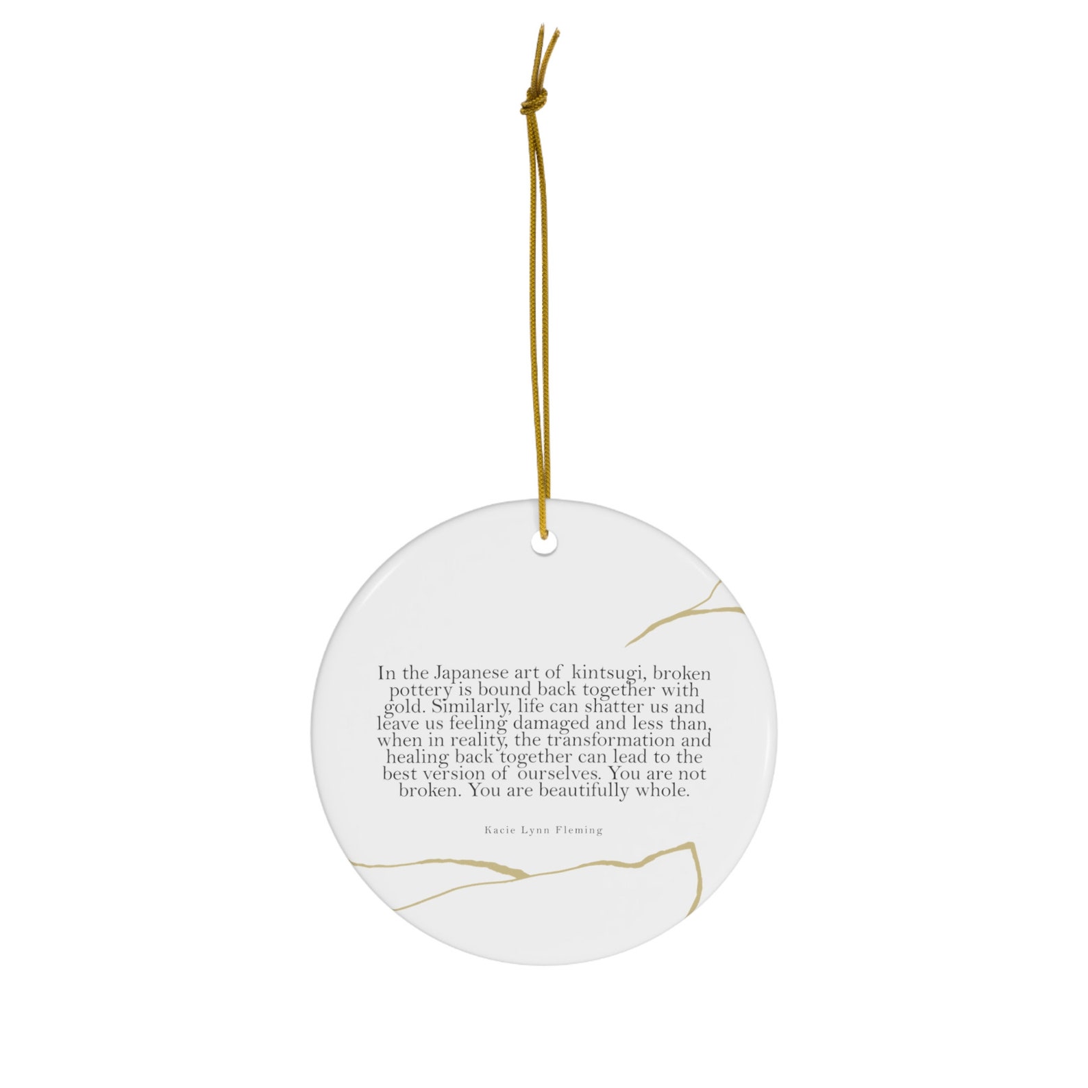 Kintsugi Ornament, Beautifully Whole Christmas Ornament, Definition of Kintsugi Wall Hanging
