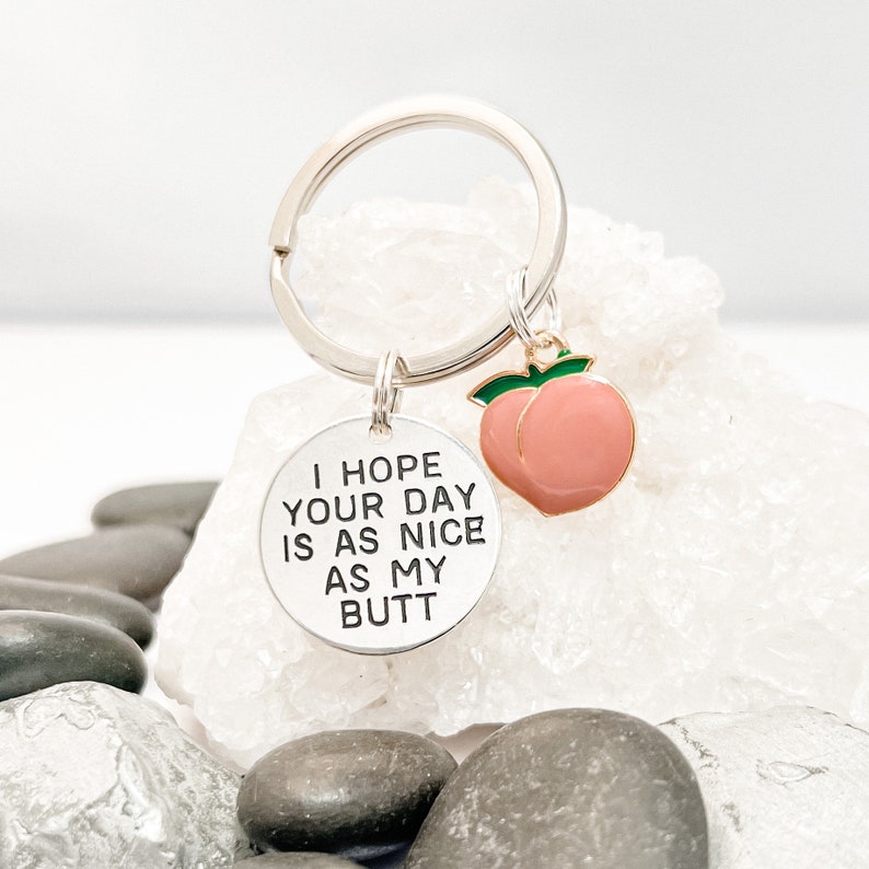 GAG GIFT I Hope Your Day is as Nice as My Butt Keychain Etsy