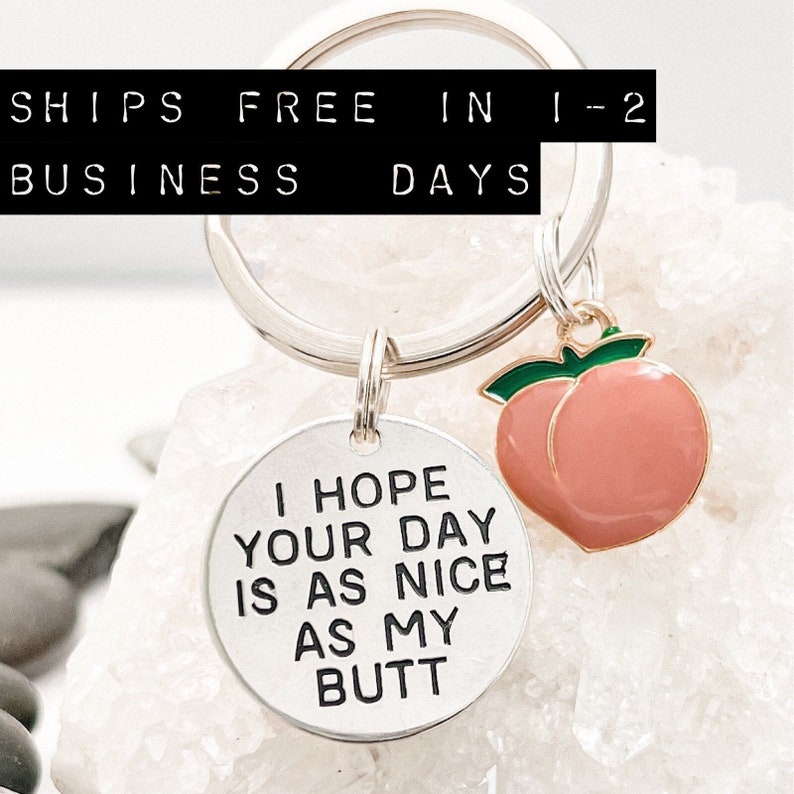 GAG GIFT I Hope Your Day is as Nice as My Butt Keychain Etsy