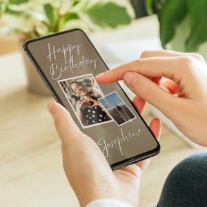 May include: A smartphone displaying a birthday message with the text "Happy Birthday Josephine" and two photos. The top photo shows a person smiling and making a heart shape with their hands. The bottom photo shows a person walking on a path.