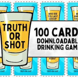 Truth Or Shot Drinking Game For Adults, Group Party Game Printable, Drinking Game Instant Download, 100 Cards