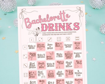 May include: A pink and white bachelorette party game board titled "Bachelorette Drinks." The game board features a grid with various drinking prompts and dice icons. The text includes phrases like "Take a Drink" and "Dare or Drink."