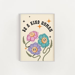 Be a Kind Human Print, Retro Groovy Wall Print, Digital Download Print, Retro Wall Art, Positive Quotes, Retro Flower, Vintage Flowers