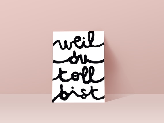 Grußkarte "Weil Du Toll Bist" - Postkarte, Lieblingsmensch Karte, Geburtstagskarte, Geschenk für Besten Freund, Geschenk für Mama/Papa