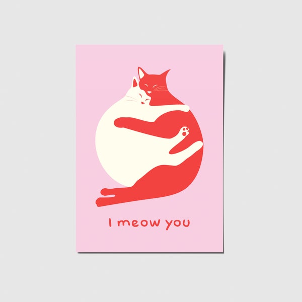 Valentine's Day Card, Cats Birthday Card, I meow you card, Cats Cuddling Greeting Card, Cat lovers' greeting card for her or for him