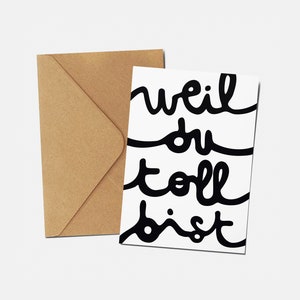 Grußkarte "Weil Du Toll Bist" - Postkarte, Lieblingsmensch Karte, Geburtstagskarte, Geschenk für Besten Freund, Geschenk für Mama/Papa image 2