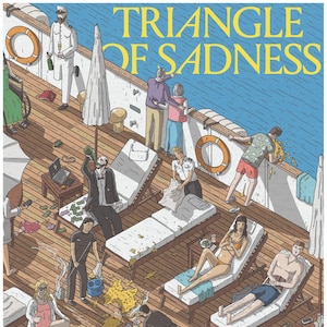 Puede incluir: Una ilustración colorida de una escena caótica en un crucero. El título "Triangle of Sadness" se muestra en la parte superior de la imagen. Las personas están descansando en tumbonas, algunas están en la piscina y otras están limpiando vómito y comida.