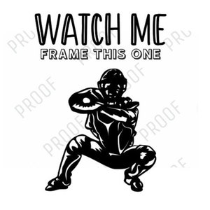 May include: Black and white silhouette of a baseball catcher in a crouching position with a baseball glove and the text "WATCH ME FRAME THIS ONE".