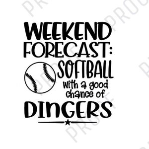 Softbol // Pronóstico de fin de semana // Dingers // Home Run // Día del juego // Swag // SVG // Cricut // Descarga digital instantánea