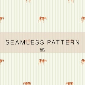 May include: Seamless pattern design featuring watercolor illustrations of horses in a repeating pattern. The background has vertical stripes in light green and white. The text "SEAMLESS PATTERN" and "PARE" are displayed in a tan banner.