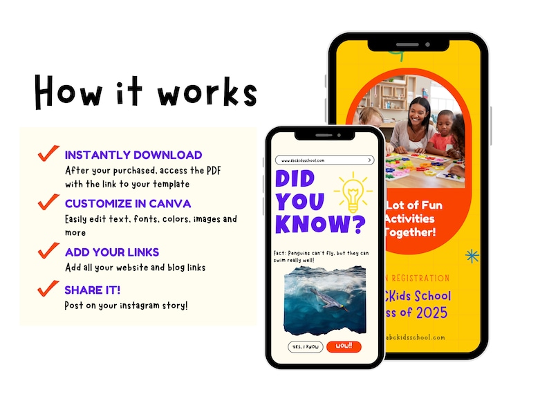 May include: A yellow and white phone screen mockup with a checklist of how to use a template. The checklist includes the following steps: Instantly Download, Customize in Canva, Add Your Links, and Share It! The phone screen shows a colourful image of children playing with building blocks. The text on the phone screen says "Did You Know?" and "Lot of Fun Activities Together!"