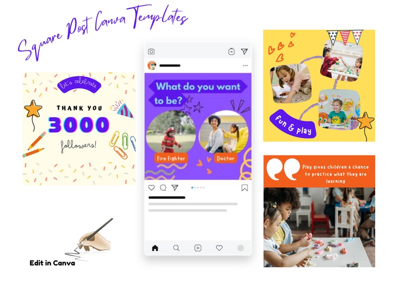 May include: Four colorful square social media post templates for Canva. The first template is yellow with confetti and says "Let's celebrate! Thank you 3000 followers!" The second template is purple with a white circle and says "What do you want to be?" with images of a firefighter and a doctor. The third template is yellow with a star and says "Fun & Play" with images of children playing. The fourth template is orange with a quote mark and says "Play gives children a chance to practice what they are learning" with an image of children playing with play dough.