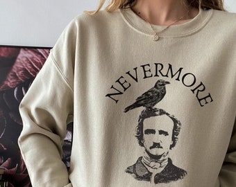 Edgar Allan Poe Sweatshirt Dark Academia Clothing  Dark Academia Clothes Light Academia Clothing Bookish Sweatshirt Nevermore Shirt