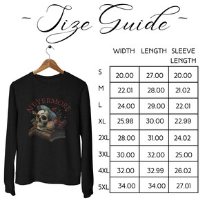 May include: Black sweatshirt with a skull and crossbones graphic and the text "NEVERMORE". Size chart with measurements in inches for width, length, and sleeve length.