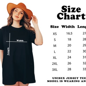 May include: Size chart for a unisex jersey tee. The chart shows the width and length measurements in inches for sizes XS to 3XL. The model is wearing a size XL.