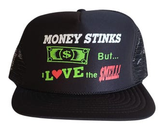 Vintage 80s Trucker Hat “Money Stinks But I Love the Smell” Funny Mesh Snapback Black Foam Front Retro Humor Cap