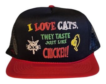 Vintage 1980s Funny Trucker Hat – “I Love Cats, They Taste Just Like Chicken!” Mesh Snapback Cap