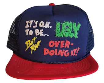 Vintage 80s Trucker Hat – Funny Ugly Joke Saying – Red & Blue Mesh Snapback Cap – Retro CapSmith Novelty Hat