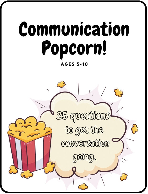 Popcorn Questions Communication Popcorn! 25 Questions to Get the Conversation Going for ...