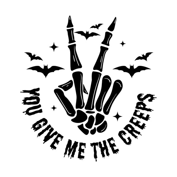You Give Me the Creeps Skeleton Hand Skeleton Bats - Etsy