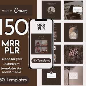 May include: A digital mockup of 150 Instagram templates for social media. The templates are designed in a brown and beige color scheme with a modern aesthetic. The text "MRR PLR" is featured prominently on the mockup.
