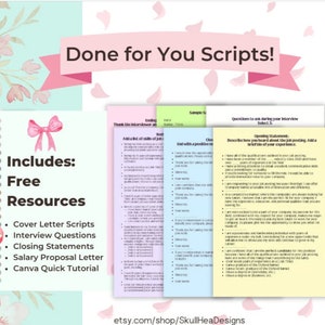 May include: A pink and green digital download with the text "Done for You Scripts!" and "Includes: Free Resources". The document includes scripts for cover letters, interview questions, closing statements, salary proposal letters, and a Canva quick tutorial.