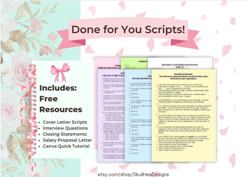 May include: A pink and green digital download with the text "Done for You Scripts!" and "Includes: Free Resources". The document includes scripts for cover letters, interview questions, closing statements, salary proposal letters, and a Canva quick tutorial.