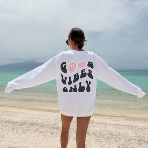 Good Vibes Only Crew, psychische Gesundheit, Feel Good Positivity, Be Happy Be Well Sweatshirt, Grafik Smiley Minimalist Inspiriert Trendy Positivity