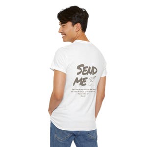 Send Me T-shirt | Minimal Script Front & Bold Back Text Tee | Faith Apparel | Christian Clothing