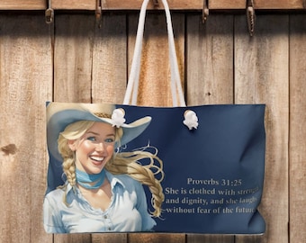 Uplifted Christian Cowgirl Bible Verse Weekender Bag - Proverbs 31:25