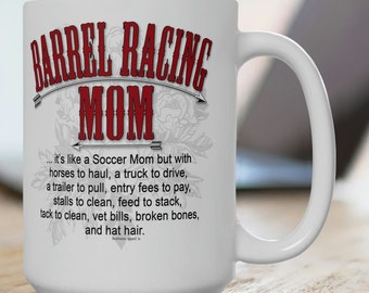 Barrel Racing Mom (Red Imprint) White Ceramic 15oz Mug **INCLUDES SHIPPING**