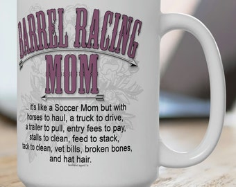 Barrel Racing Mom (Pink Imprint) White Ceramic 15oz Mug **INCLUDES SHIPPING**