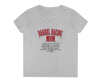 Barrel Racing Mom V-Neck T-Shirt (3 Color Options)