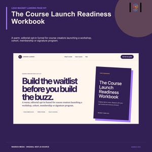 May include: A digital landing page kit titled The Course Launch Readiness Workbook. The design features a dark purple background with a cream-colored section displaying the text Build the waitlist before you build the buzz and a workbook cover.