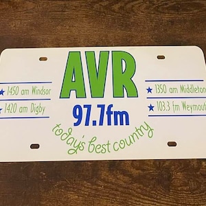 AVvr 97.7 FM Radio Station Booster License Plate Kentville Nova Scotia Canada 1540 AM Windsor 1420 Am Digby 1350 Am Middleton 103.3 Plastic