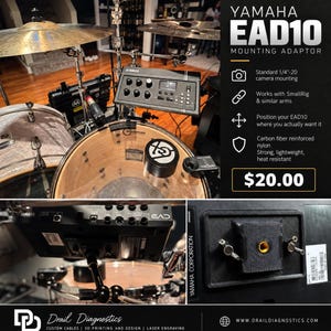 May include: A black carbon fiber reinforced nylon mounting adaptor for the Yamaha EAD10 module. The device features a standard 1/4-20 camera mount, is compatible with SmallRig arms, and is shown attached to a drum kit and the EAD10 unit.