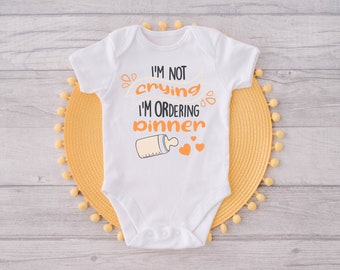 Body para jantar, não estou chorando, estou pedindo, roupas engraçadas para bebê, body fofo, body para meninas e meninos, presente de chá de bebê