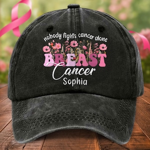 Custom Nobody Fights Cancer Alone Hat, Breast Cancer Support Baseball Cap, Personalized Awareness Gift for Her, Fighter & Survivor Apparel