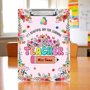 Personalized Clipboard for Teacher, Teacher Appreciation Gift, Thank You Teacher Gift, End of Year Gift, Grad Teacher, Back To School Gift