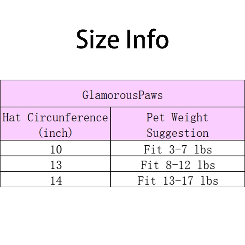 May include: A size chart for pet hats from GlamorousPaws, with hat circumference in inches and suggested pet weight in pounds. The chart includes sizes for 10, 13, and 14-inch hats, with corresponding weight suggestions.