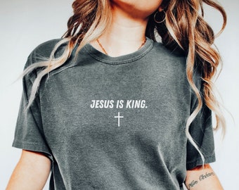 Cores confortáveis Camisa Jesus é Rei, Camisa Cristã, Camisa Jesus, Camisa Religiosa, Roupas de Fé, Presente Cristão, Camisa de Adoração, Roupas de Jesus