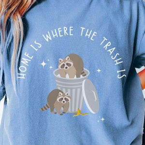 Grappig Racoon Trash Shirt, Home Waar Trash Racoon Shirt, Meme Shirt, Racoon Tshirt is