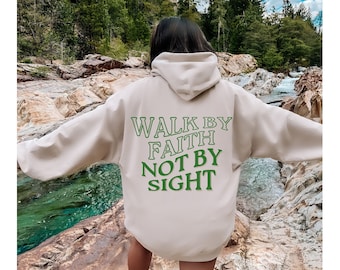 Walk By Faith Christian Hoodie, Glaube Kleidung, christliches Geschenk, ästhetischer Jesus Hoodie, christliches Sweatshirt, christliches Streetwear Shirt