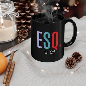 Lawyer Gift, Esquire Mug, Law Student Mug, Law School Grad Gift, Law Student Gift, Women in Law, Paralegal Gift, Pass The Bar, Future Lawyer