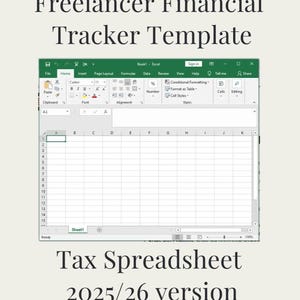 May include: A screenshot of a spreadsheet template titled "Freelancer Financial Tracker Template." The spreadsheet is open in Microsoft Excel, with a grid of cells and various menu options visible. The text "Tax Spreadsheet 2025/26 version" is displayed below.