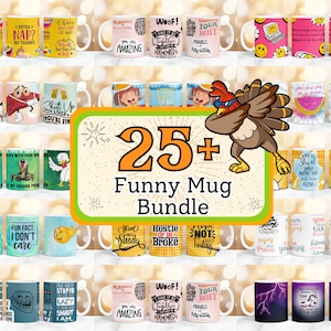 25 + Funny Mug Wrap, Sarcastic Mug Wrap, 11oz & 15oz Fun Mug, Sarcasm Mug Sublimation Designs, Sarcastic Mug , Funny Quotes Coffee Mug PNG