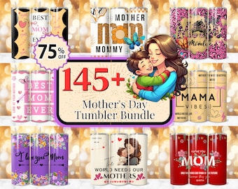 145 + Mothers Day Tumbler Bundle, Moms Life Tumbler, Best Mom Ever Tumbler, Mama Sublimation Design, Happy Mothers Day Tumbler , Mama Wrap