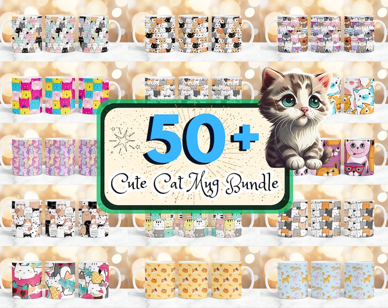 May include: A bundle of 50+ cute cat mugs with various designs. The mugs are white with colorful cat illustrations. The text "50+ Cute Cat Mug Bundle" is displayed in a green and white banner.