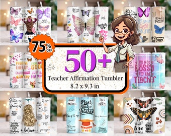 50 + Teacher Affirmation Tumbler Wrap Designs Bundle, Teacher Quotes Tumbler, Teacher Appreciation, 20 oz Teacher Sublimation Designs PNG